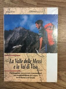 Valle Delle Messi E La Val Di Viso Walter Belotti Nordpress 1995