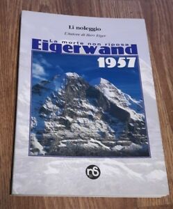 Eigerwand. 1957. La Morte Non Riposa