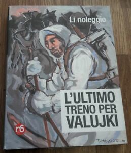 Ultimo Treno Per Valujki