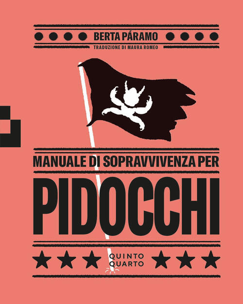 Manuale Di Sopravvivenza Per Pidocchi. Ediz. Illustrata Berta Paramo Quinto Qu