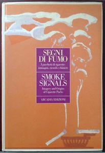 Smoke Signals: Imagery And Origins Of Cigarette Packs Marzia Branca Arcadia 19