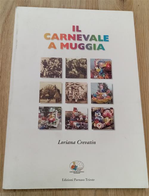 Il Carnevale A Muggia Loriana Crevatin Parnaso 2001