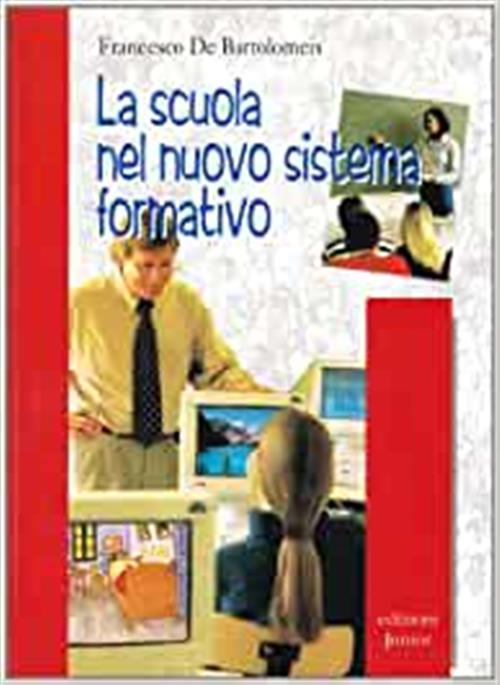 La Scuola Nel Nuovo Sistema Formativo