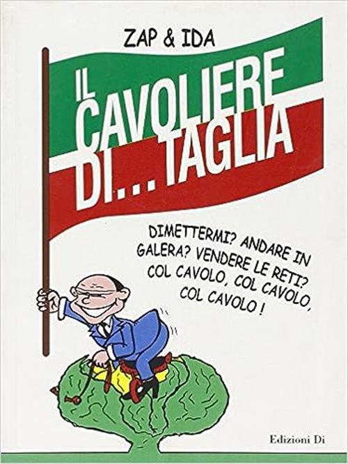 Il Cavoliere Di... Taglia