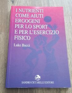 I Nutrienti Come Aiuti Ergogeni Per Lo Sport E Per L'esercizio Bucci Luke