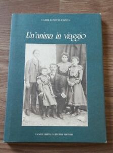 Un' Anima In Viaggio Carol Lunetta Cianca Lancillotto E Ginevra 1999