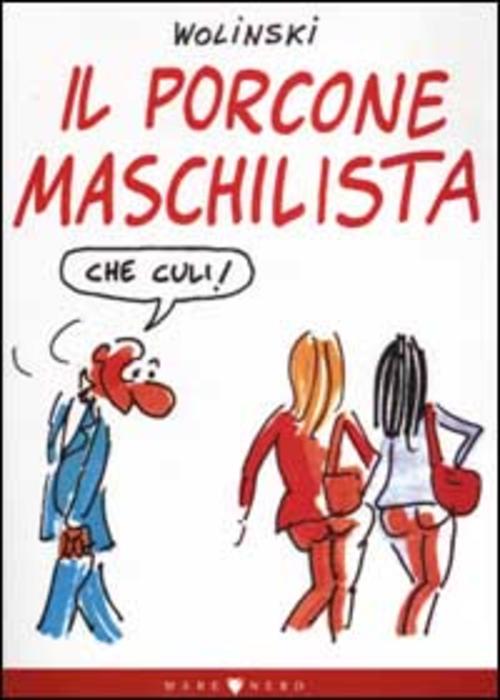 Il Porcone Maschilista