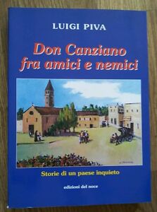 Don Canziano Fra Amici E Nemici Storie Di Un Paese Inquieto