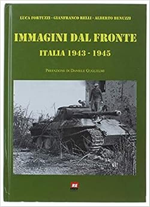 Immagini Dal Fronte. Italia 1943-1945