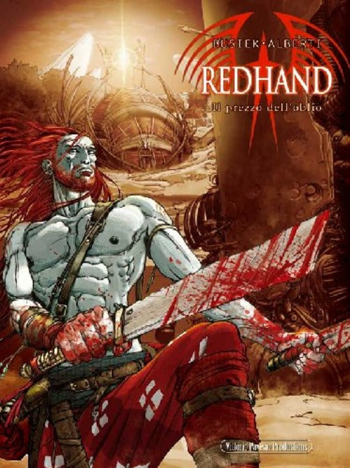 Il Prezzo Dell'oblio. Redhand. Vol. 1