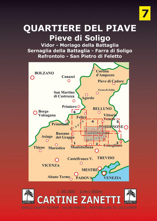 Quartiere Del Piave. Pieve Di Soligo, Vidor, Moriago, Sernaglia, Farra Di Soli