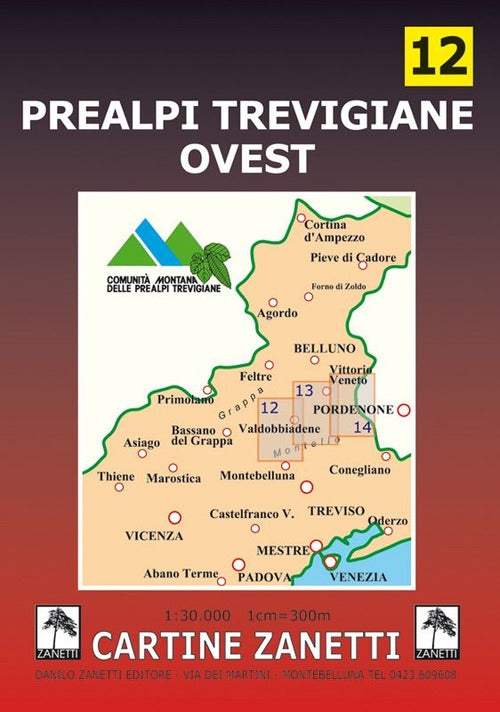 Prealpi Trevigiane Ovest 1:30.000. Ediz. Illustrata Cartograph Danilo Zanetti