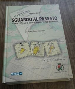 Sguardo Al Passato Corrado Bassi Edizioni31