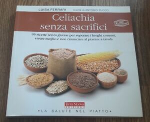 Celiachia Senza Sacrifici