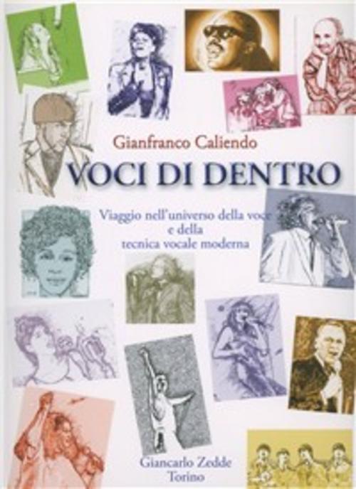 Voci Di Dentro. Viaggio Nell'universo Della Voce E Della Tecnica Vocale Modern