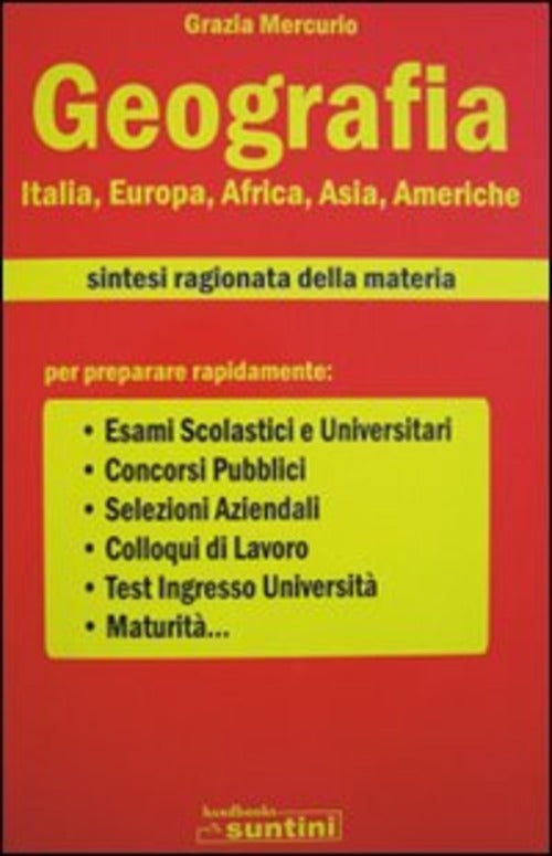 Geografia Italia, Europa, Africa, Asia, Americhe Grazia Mercurio Edipress 2010