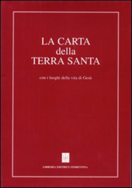 Carta Della Terra Santa Con I Luoghi Della Vita Di Gesu Willi Harwerth Libreri