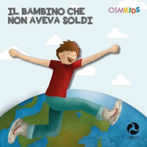 Il Bambino Che Non Aveva Soldi Paolo A. Ruggeri Engage 2015