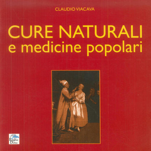 Cure Naturali E Medicine Popolari