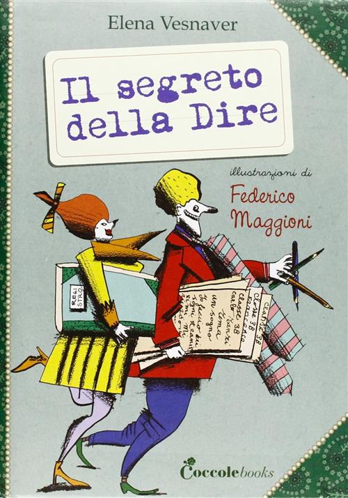 Il Segreto Della Dire Elena Vesnaver Coccole E Caccole 2013