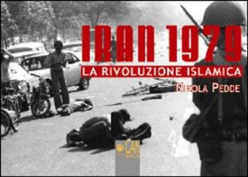 Iran 1979. La Rivoluzione Islamica