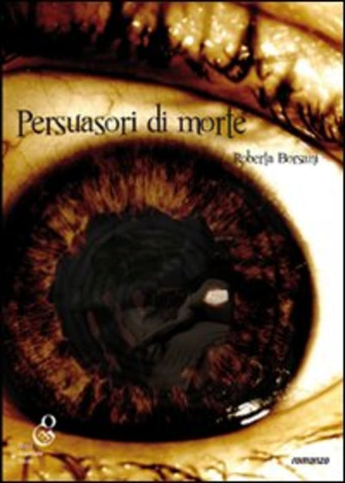 Persuasori Di Morte Roberta Borsani O.G.E. 2016