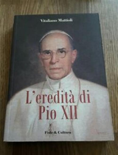 L' Eredita Di Pio Xii