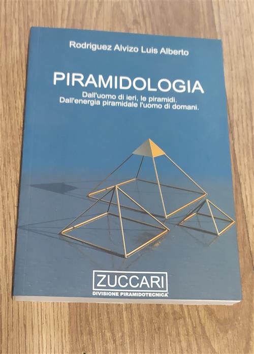 Piramidologia. La Risonanza Magnetica Della Piramide Come Ausilio Alle Terapie Dell'uomo 2000