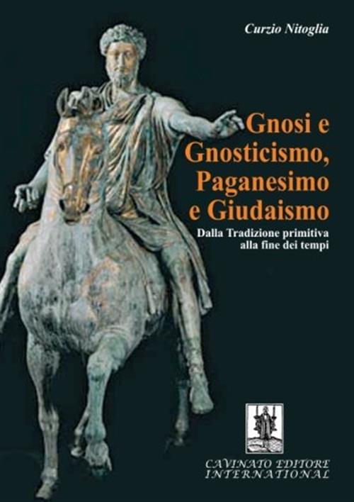 Gnosi E Gnosticismo, Paganesimo E Giudaismo