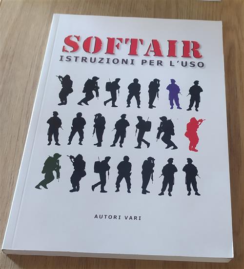 Softair. Istruzioni Per L'uso