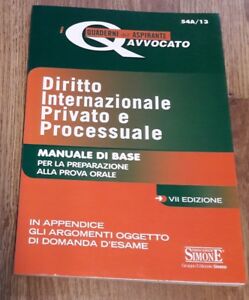 Diritto Internazionale Privato E Processuale. Manuale Di Base Per La Preparazion