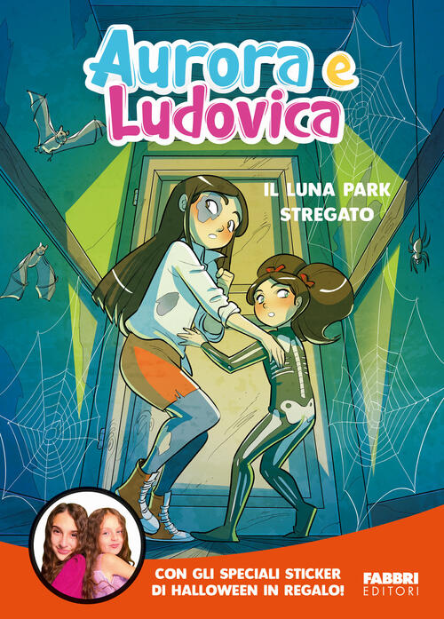 Il Luna Park Stregato. Con Adesivi Aurora E Ludovica Fabbri 2023