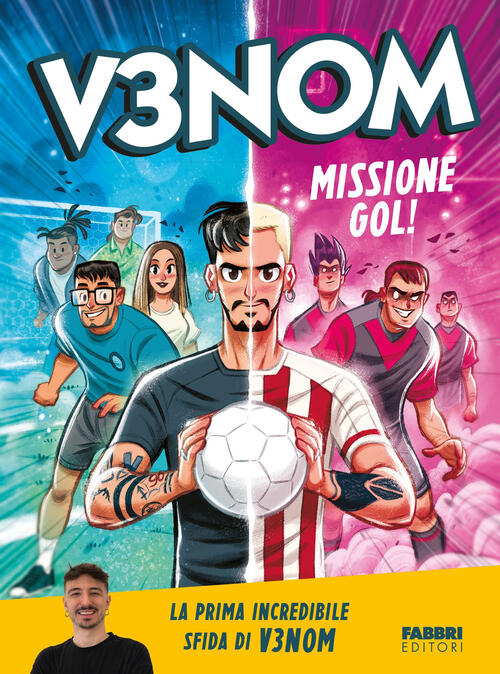 Missione Gol! V3nom Fabbri 2024