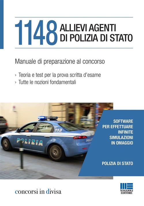 1148 Allievi Agenti Di Polizia Di Stato. Manuale Di Preparazione Al Concorso