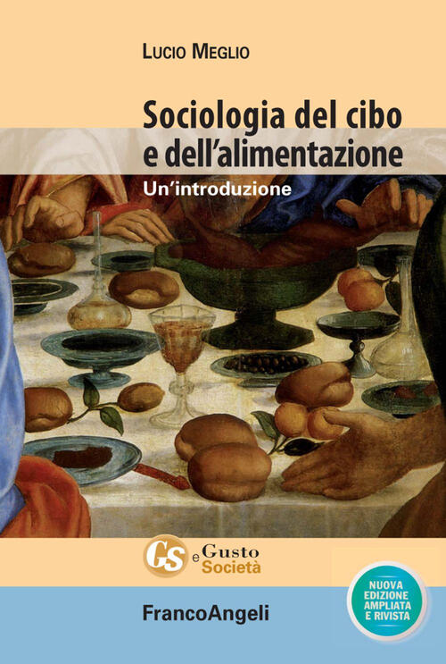 Sociologia Del Cibo E Dell'alimentazione. Un'introduzione Lucio Meglio Franco