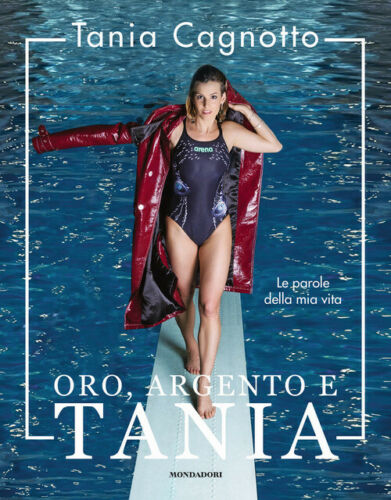 Oro, Argento E Tania. Le Parole Della Mia Vita