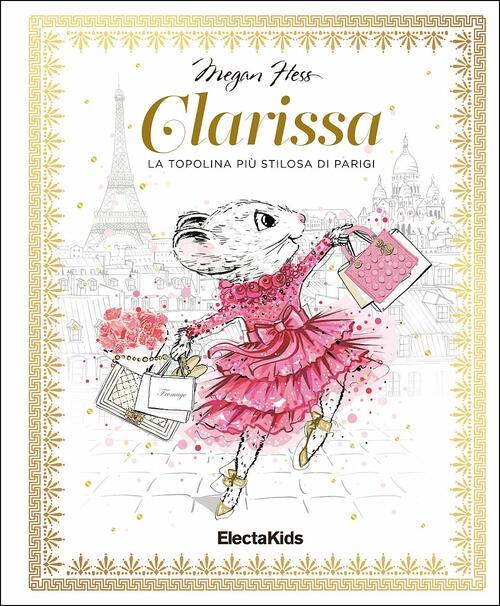 Clarissa. La Topolina Piu Stilosa Di Parigi