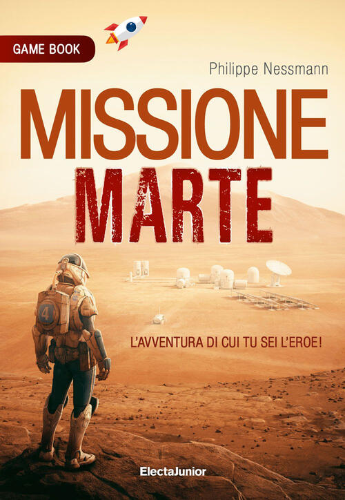 Missione Marte Philippe Nessmann Mondadori Electa 2020