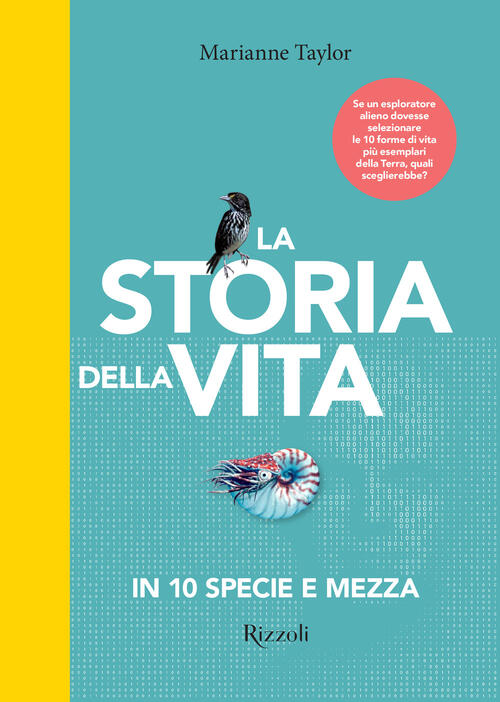 La Storia Della Vita In 10 Specie E Mezza Marianne Taylor Mondadori Electa 202