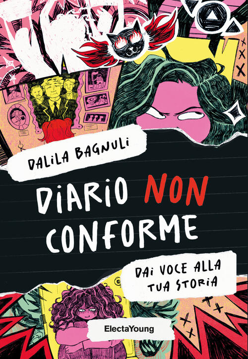 Diario Non Conforme. Dai Voce Alla Tua Storia Dalila Bagnuli Mondadori Electa