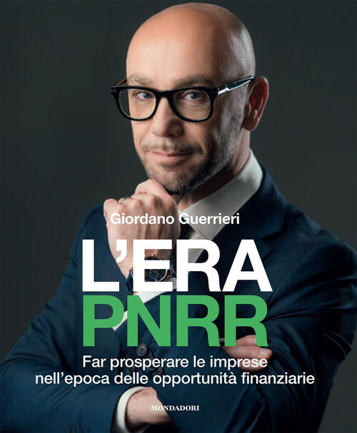 L'era Pnrr. Far Prosperare Le Imprese Nell'epoca Delle Opportunita Finanziarie