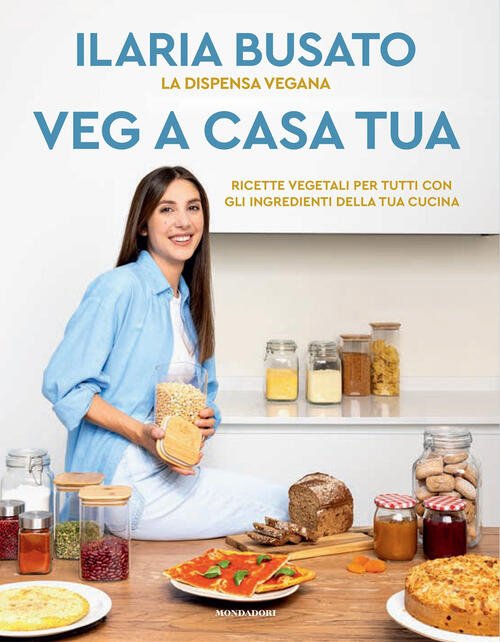 Veg A Casa Tua Ilaria Busato Mondadori Electa 2024