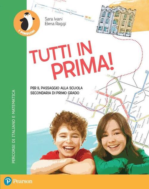 Tutti In Prima! . Con E-Book. Con Espansione Online Sara Ivani Pearson 2017