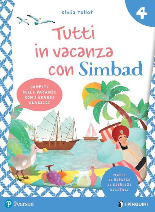 Tutti In Vacanza Con Simbad. Con E-Book. Vol. 4 Clelia Tollot Pearson 2021