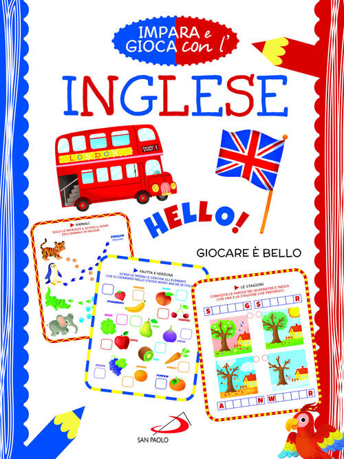 Impara E Gioca Con L'inglese. Giocare E Bello Irene Mazza San Paolo Edizioni 2