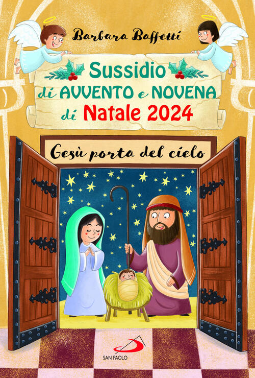 Sussidio D'avvento E Novena Di Natale 2024. Gesu Porta Del Cielo Barbara Baffe