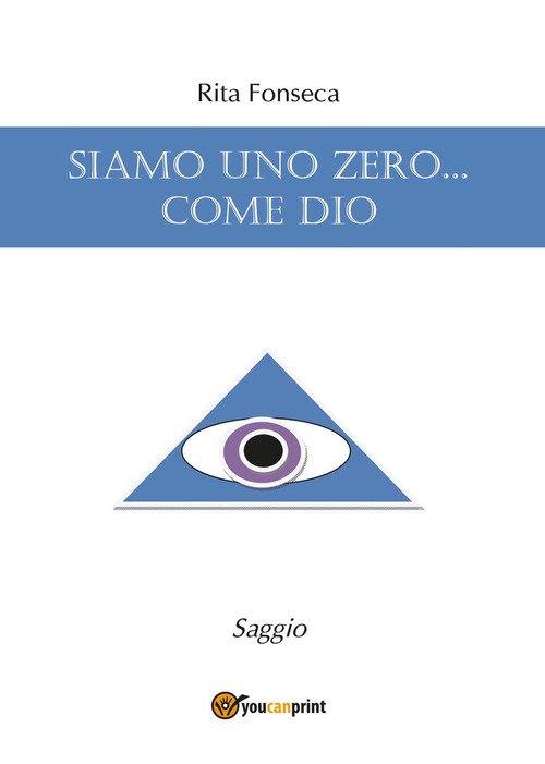 Siamo Uno Zero Come Dio