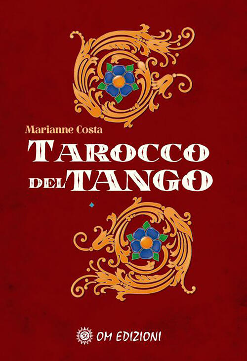 Il Tarocco Del Tango. Con 78 Carte Marianne Costa Om 2023