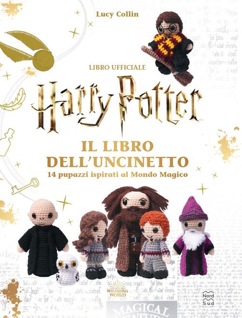 Harry Potter. Il Libro Dell'uncinetto Nord-Sud 2023