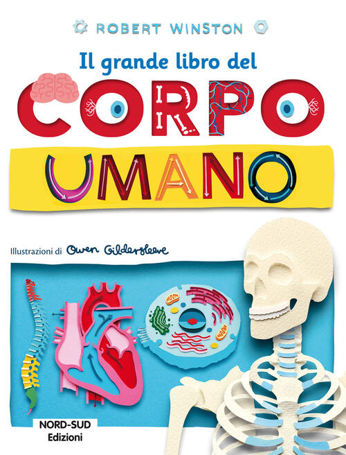 Il Grande Libro Del Corpo Umano Nord-Sud 2024